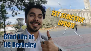 UC Berkeley Grad Life [1st Semester Update]