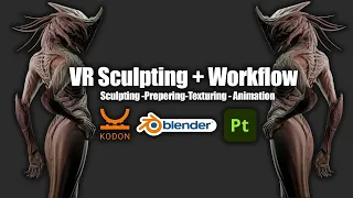 VR Sculpting and Workflow