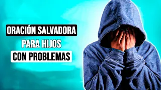 Oración por un HIJO en PROBLEMAS 🙏 Oración para un HIJO en PROBLEMAS