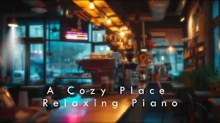 "A Cozy Place: An Original Piano Solace"