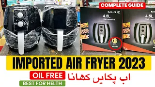 Imported Air Fryer in Pakistan for Healthy and Delicious Meals