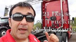 21 Days of Truckin and Vlogging