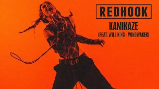 RedHook - Kamikaze feat. Will King (OFFICIAL MUSIC VIDEO)