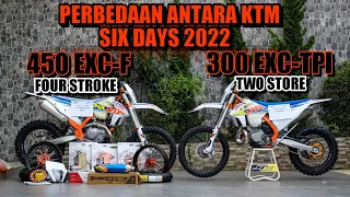 PERBEDAAN ANTARA KTM SIX DAYS 300 EXC TPI & KTM SIX DAYS 450 EXC-F 2022