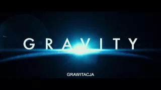 Grawitacja - Nowy zwiastun w HD (PL)