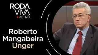 Roda Viva | Roberto Mangabeira Unger | 2001