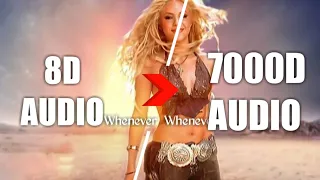 Shakira - Whenever, Wherever (7000D AUDIO | Not 8D Audio) Use HeadPhone