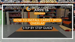 How to install carpet with overlap | Dutch Event Carpets | Step by step guide