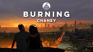 CHANEY - Burning (feat. Lauren L’aimant)