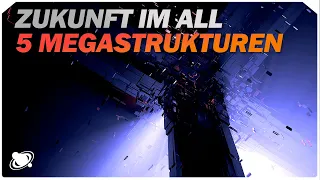 Fünf realistische Megastrukturen im All | Raumzeit - Supercut (2023)