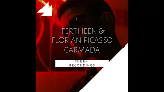 FERTHEEN & Florian Picasso - Carmada (Extended Mix)