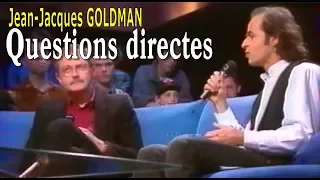 J.J.GOLDMAN - Questions directes