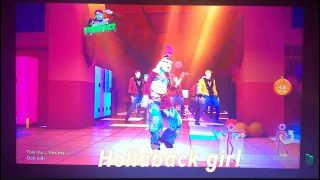 Hollaback girl on just dance