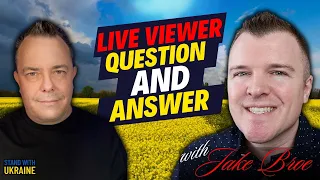 Day 800 - LIVE Ukraine and Global Q&A with Jake Broe