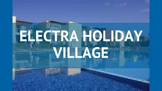 ELECTRA HOLIDAY VILLAGE 3 Кипр Айя Напа обзор – отель ЭЛЕКТРА ХОЛИДЕЙ ВИЛЛАДЖ 3 Айя Напа видео обзор