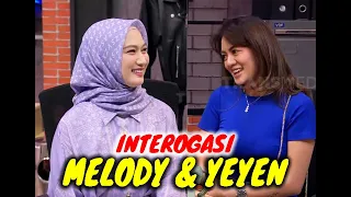 [FULL] INTEROGASI MELODY & YEYEN BIKIN CAPEK KETAWA | LAPOR PAK! (12/10/21)