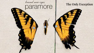 The Only Exception (Studio & Live Remix) [Official Audio] - Paramore