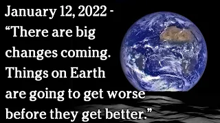 January 12, 2022 - "There are big changes coming."