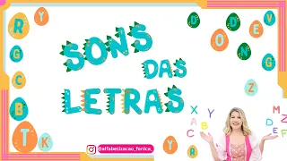 VAMOS TREINAR OS SONS DAS LETRAS