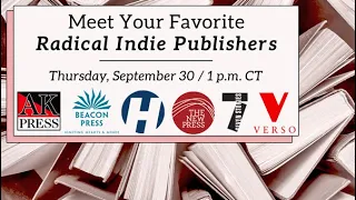 Meet Your Favorite Radical Indie Publishers