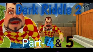 Dark Riddle 2 part 4 and 5 || full gameplay
