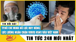 TP.HCM chỉ đạo khẩn ngăn chặn lây lan bệnh cúm gia cầm H5N1 sau khi Campuchia xuất hiện ca tử vong