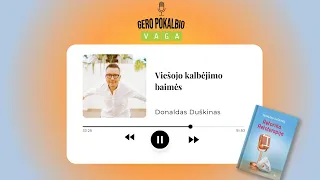 Viešojo kalbėjimo baimės / Donaldas Duškinas / Tinklalaidė