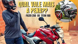 QUAL MOTO COMPRAR, Fazer 250 ou Titan 160 para primeira moto