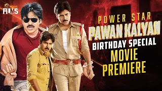 Powerstar Pawan Kalyan Birthday Special Movie Premiere | #HappyBirthdayPawanKalyan | Indian Films