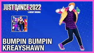 Just Dance 2022 - Bumpin Bumpin by Kreayshawn - Fanmade Mashup