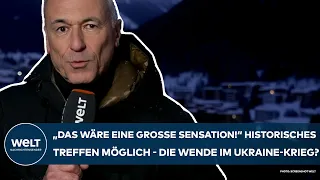 PUTINS KRIEG: "Ja, das wäre eine große Sensation!" Treffen in Davos möglich - Wende in der Ukraine?