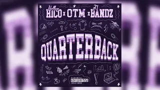 OTM - Quarterback feat. J.I Bandz (Prod. Mellow Rico)  [New 2023]