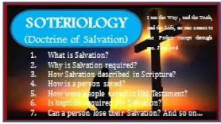 Soteriology ~ Doctrine of SALVATION