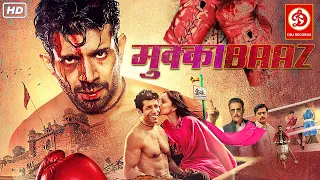 Mukkabaaz- New Released Full Hindi Action Full Movie | Vineet Kumar Singh | Ravi Kishan | Nawazuddin