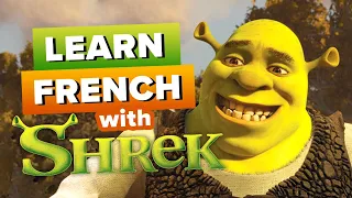 Learn Beginner French with Movies: Shrek