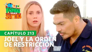 Al Fondo hay Sitio 10: Joel has a restraining order  (Episode n°213)