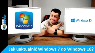 Aktualizacja Windows 7 lub 8 do Windows 10