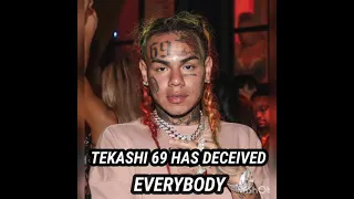 TEKASHI 69 HAS DECEIVED EVERYBODY 🚻