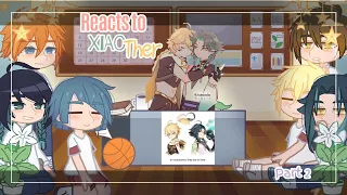 Modern AU reacts to XiaoTher | XiaoTher | Genshin Impact | Part 2 | Weeb-Wobble💙💘