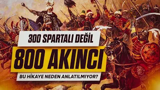 Türklerin Gizli Destanı:  800 Türk 70.000 Düşmana Karşı