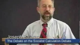 The Debate on the Socialist Calculation Debate | Joseph T. Salerno (Lecture 8 of 10)