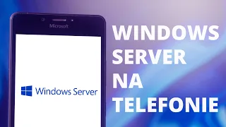 Windows Server na Telefonie!