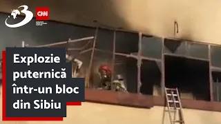 Explozie puternică într-un bloc din Sibiu