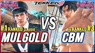 T8 🔥 Mulgold (#1 Ranked Claudio) vs Cbm (#3 Ranked Jin) 🔥 Tekken 8 High Level Gameplay