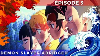 Demon Slayer Abridged Episode 3