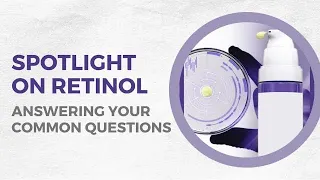 Retinol: what a dermatologist wants you to know