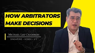 Inside the Arbitrator's Mind: Unveiling the Secrets of Decision-Making in Arbitration