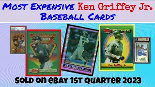 Ken Griffey Jr Most Expensive eBay Sales Baseball Cards - 1st Quarter 2023