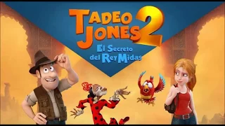 TADEO JONES Y EL SECRETO DEL REY MIDAS