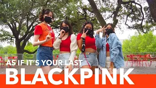 [KPOP IN PUBLIC | ONE TAKE] BLACKPINK(블랙핑크) ‘AS IF IT'S YOUR LAST’ DANCE COVER BY POLARIS DANCE TEAM